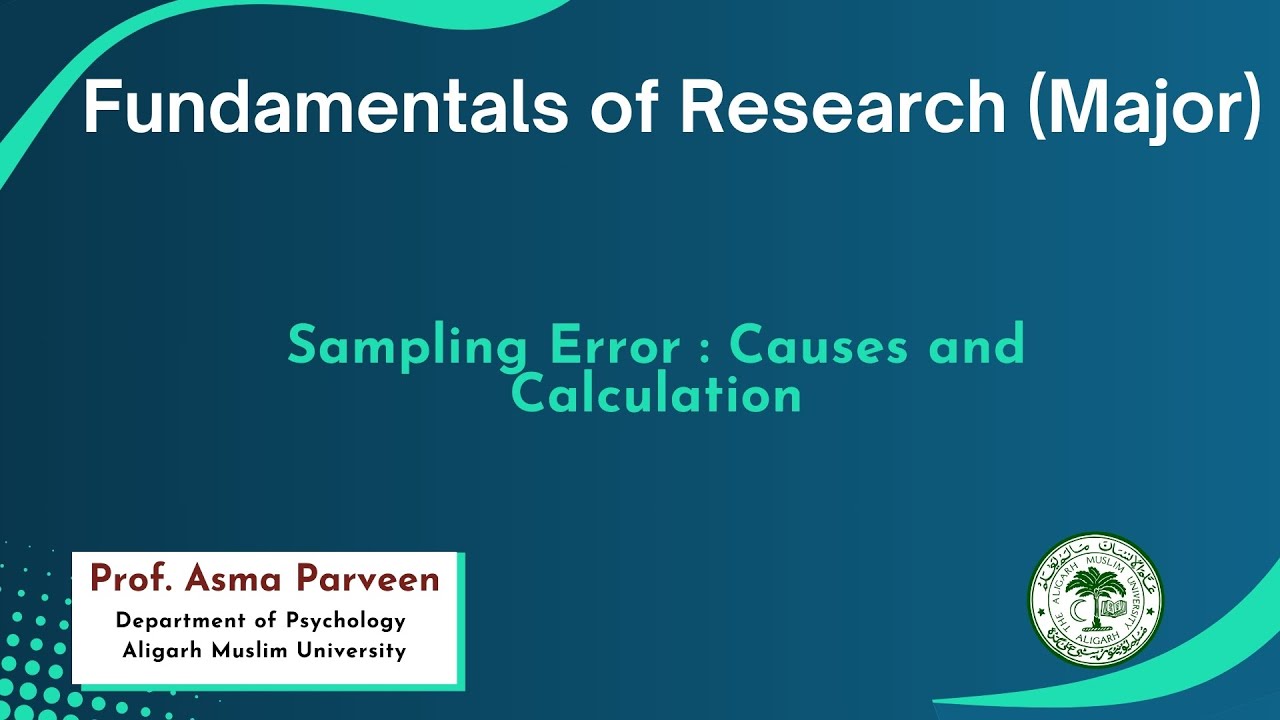 Sampling Error : Causes and Calculation