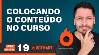 Adding Course Content 🔥 HOTMART IN PRACTICE #19