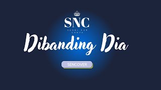 Dibanding Dia - Lyodra (Cover Sendi Nur Cahya) #SENCOVER