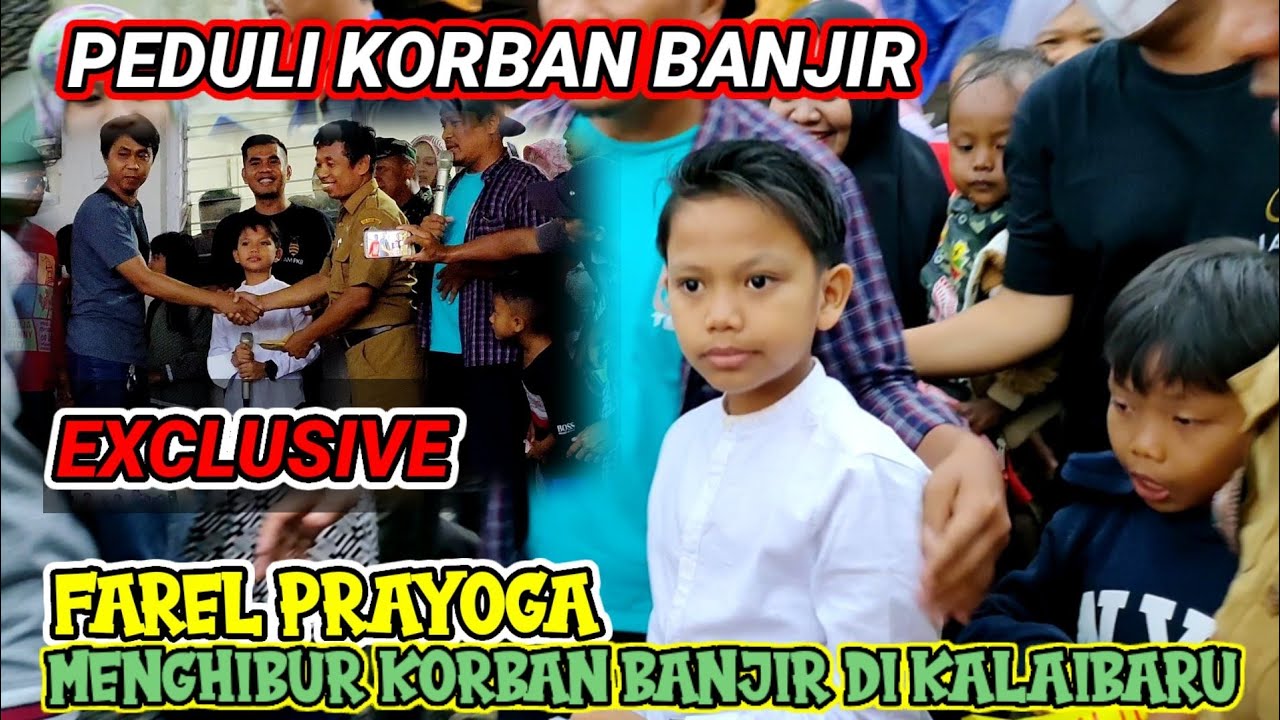 EXCLUSIVE‼️FAREL PRAYOGA MENGHIBUR PARA KORBAN BANJIR DI KALIBARU BANYUWANGI