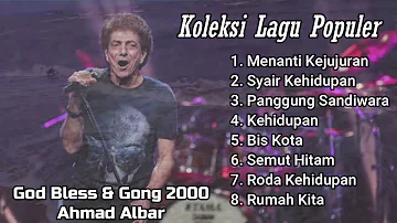 GOD BLESS & GONG 2000 | AHMAD ALBAR | Koleksi Populer | Menanti Kejujuran | Video Musik | Dunia RF