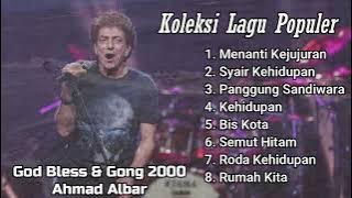 GOD BLESS & GONG 2000 | AHMAD ALBAR | Koleksi Populer | Menanti Kejujuran | Video Musik | Dunia RF