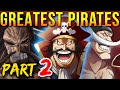 Top 10 Greatest One Piece Pirates Of All Time (pt. 2)