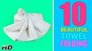 10 BEAUTIFUL TOWEL FOLDING