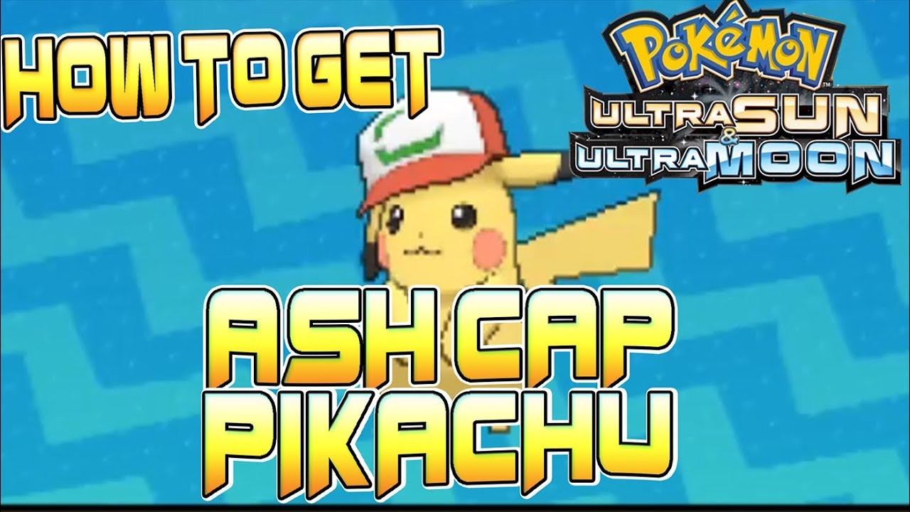 How To Get Ash Cap Pikachu In Pokemon Ultra Sun And Moon New Ash Pikachu Gift For Pokemon Usum