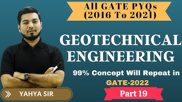 GEOTECHNICAL ENGINEERING| GATE PREVIOUS YEAR QUESTIONS |Part-19|#GATE2022 #GATECIVIL2022#GATETOPPER