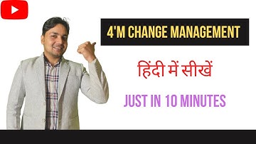 4M, 6M : MAN, MACHINE, METHOD, MATERIAL, MEASUREMENT, MOTHERNATURE. What is 4M? Change Management.