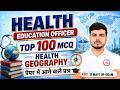 UPPSC HEO 2026 | Health Geography | Health Education Officer Marathon Class | Akash Sir
