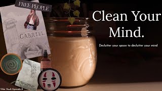 The Art of Creating Space (Inside and Out) | Why you Should Clean your Room