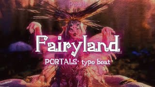 Melanie Martinez- Fairyland (PORTALS type beat)