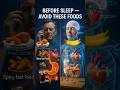 Before Sleep, Avoid These Foods! They Can Ruin Your Slee|#ytshorts#shorts#viral#shorts#short#doctor