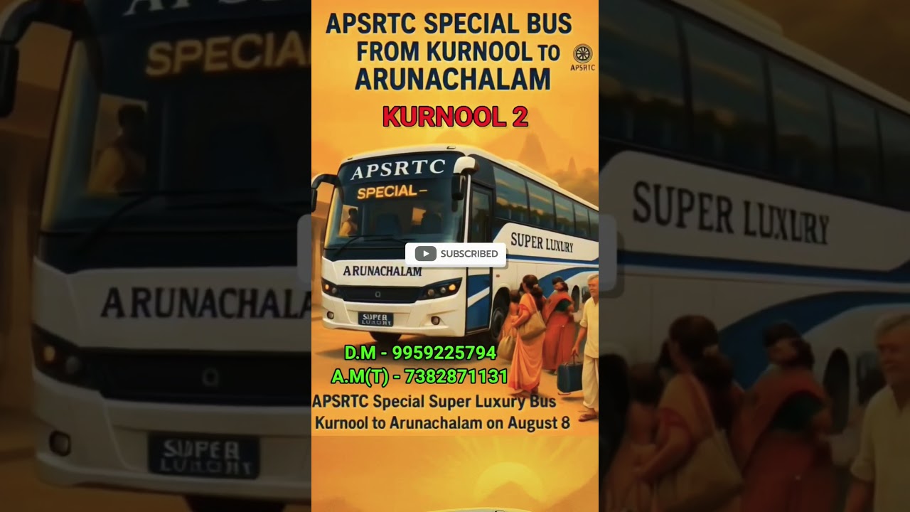 “అరుణాచల యాత్రకు APSRTC స్పెషల్ బస్సు | Kurnool to Arunachalam Special Bus Details 2025”