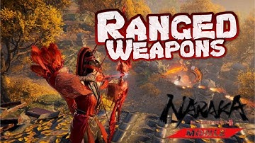 Ranged Weapons Of Naraka Bladepoint Mobile