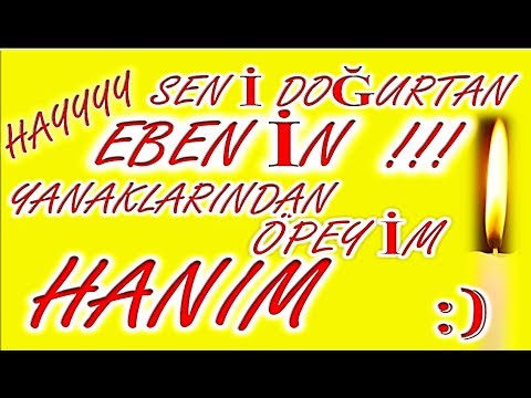 İyi ki Doğdun Hanım İsme Özel Komik Doğum Günü Şarkısı