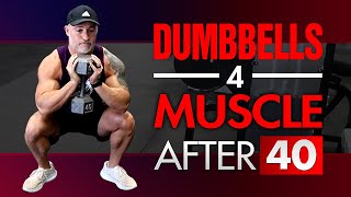Muscle Building Dumbbell Complex For Men Over 40 (TRY THIS WORKOUT!)