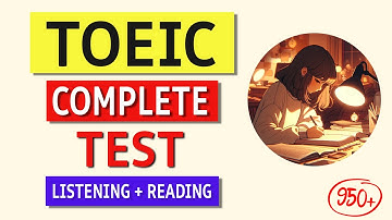 TOEIC Complete Listening & Reading Practice Test 2024 (Free Answers & Tips!)