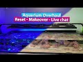 Aquarium Overhauls - Recover - Reset - Makeover a reef tank