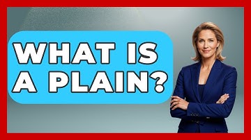 What Is A Plain? - Exploring Campgrounds