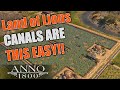 CANALS IN LAND OF LIONS ARE THIS EASY Anno 1800 Tips Tricks