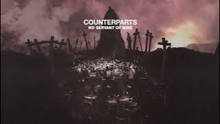 Counterparts 'No Servant Of Mine' (Live in Toronto)