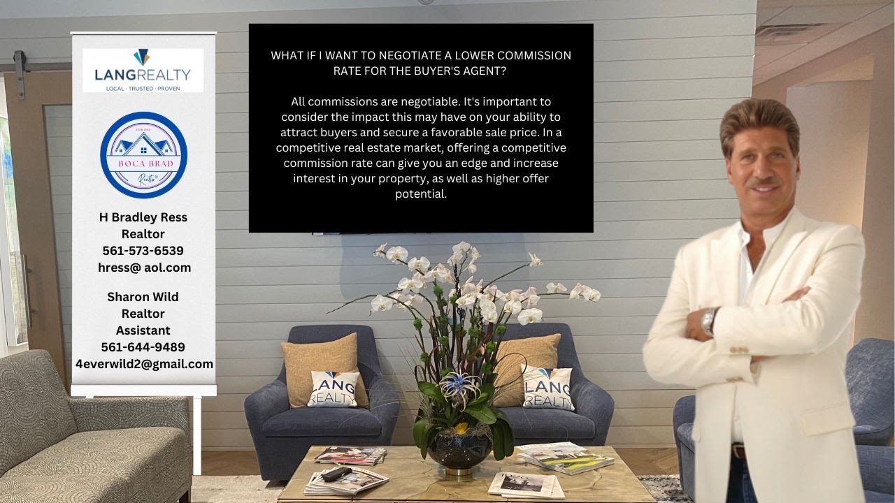 WHAT IF I WANT TO NEGOTIATE A LOWER COMMISSION RATE FOR THE BUYER'S AGENT?