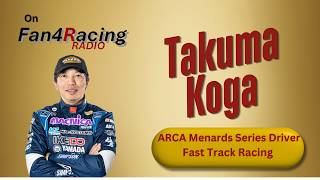 Interview with Takuma Koga | ARCA Menards Series Driver | Fast Track Racing