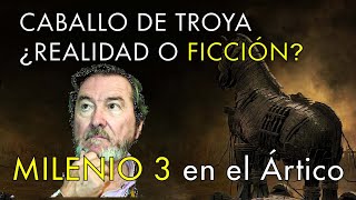 Caballo de Troya, ¿Realidad o Ficción? - Milenio 3 en el Ártico