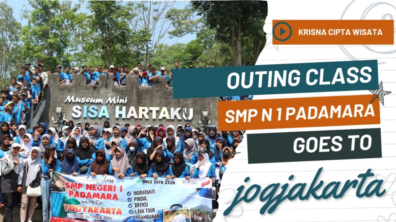 OUTING CLASS !!! SMP N 1 PADAMARA GOES TO JOGJA, INDRAYANTI, GOA PINDUL, BREKSI, PRAMBANAN, LAVATOUR