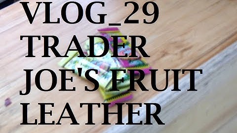 VLOG_29 | TRADER JOE