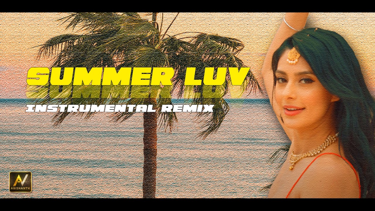 Summer Luv Instrumental Remix YouTube