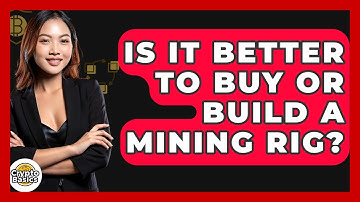 Is It Better To Buy Or Build A Mining Rig? - CryptoBasics360.com