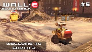 WALL-E Game Soundtrack - Welcome To Earth 3 (5)