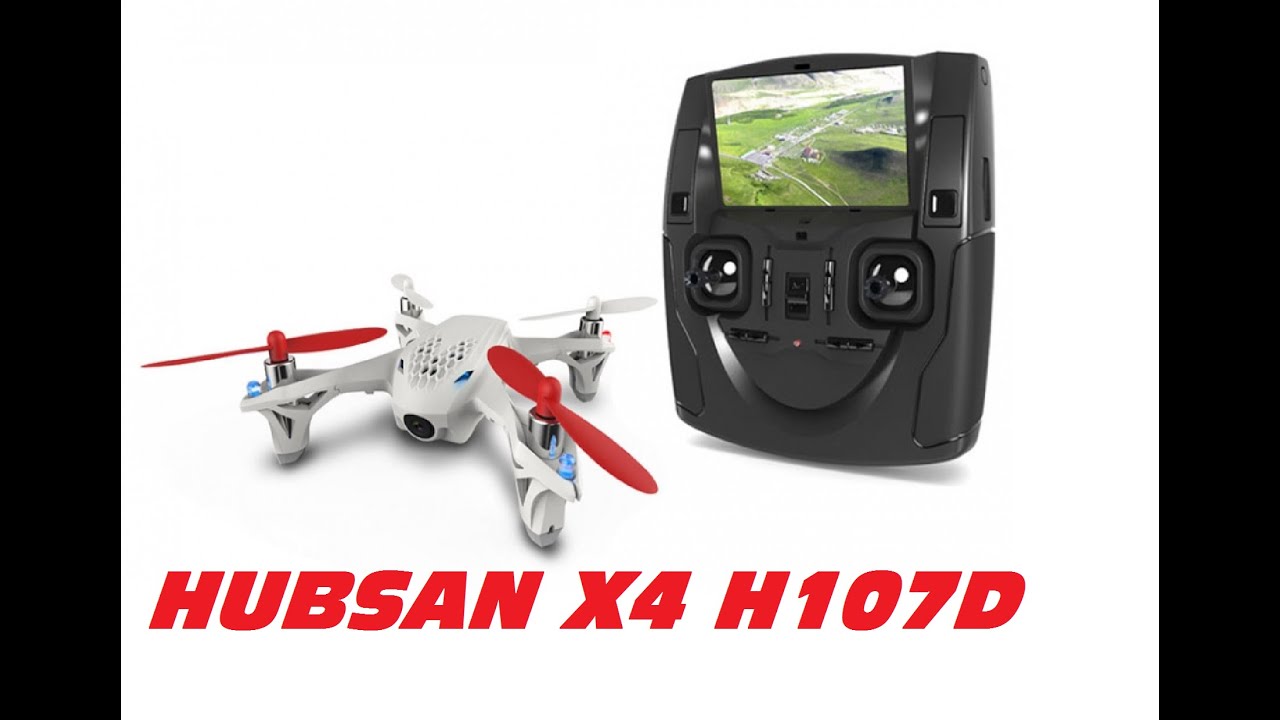Présentation du HUBSAN X4 H107D FPV - YouTube