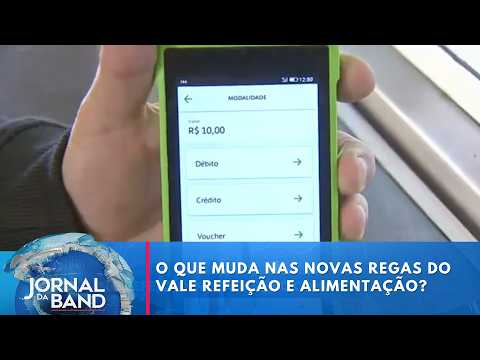 O que muda nas novas regras do vale refeição e alimentação? | Jornal da Band