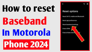 How To Reset Baseband In Motorola, Baseband Kaise Reset Kare Motorola Phone Me 2024
