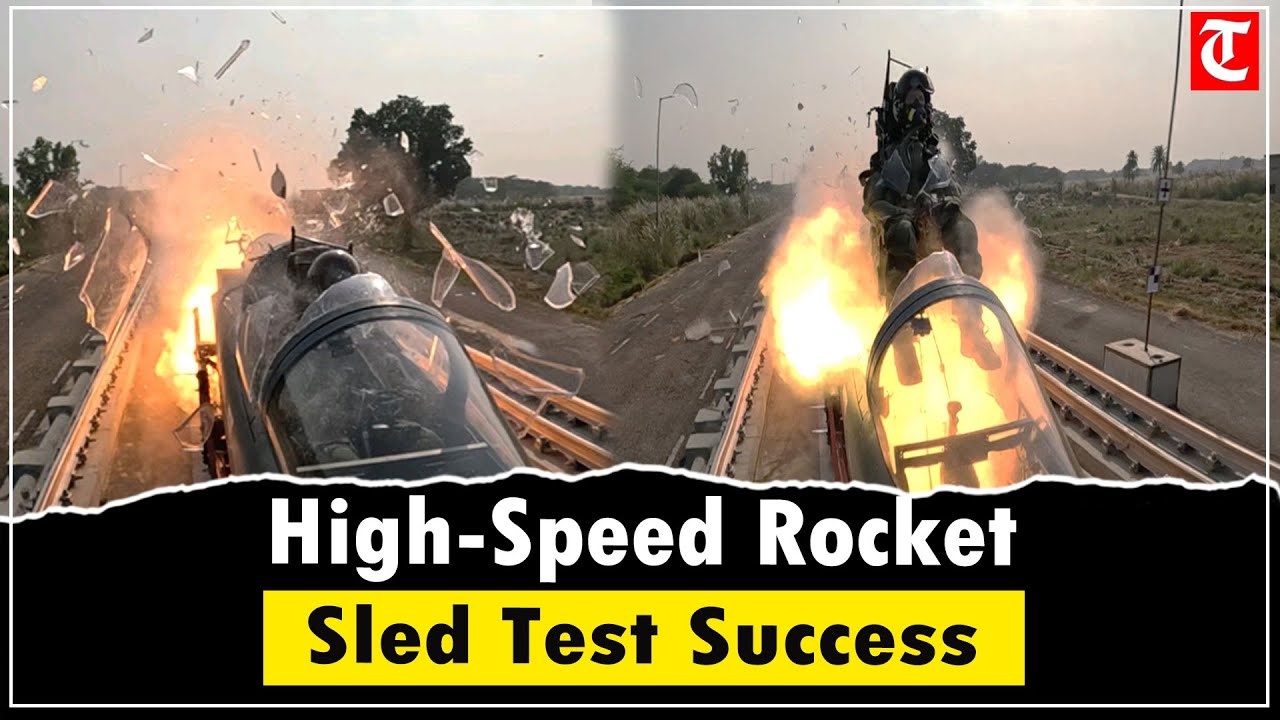DRDO conducts high-speed rocket-sled test of fighter aircraft escape ...