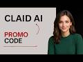 CLAID AI Promo Code 2026 | claid ai discount code | Unlock 10% OFF Product Photo Tool