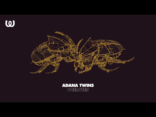 Adana Twins - Ocelotes