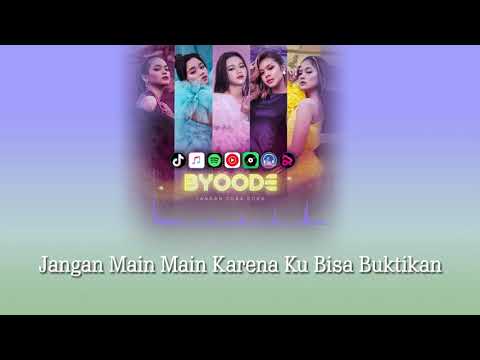 Byoode - Jangan Coba-Coba | Lirik Video