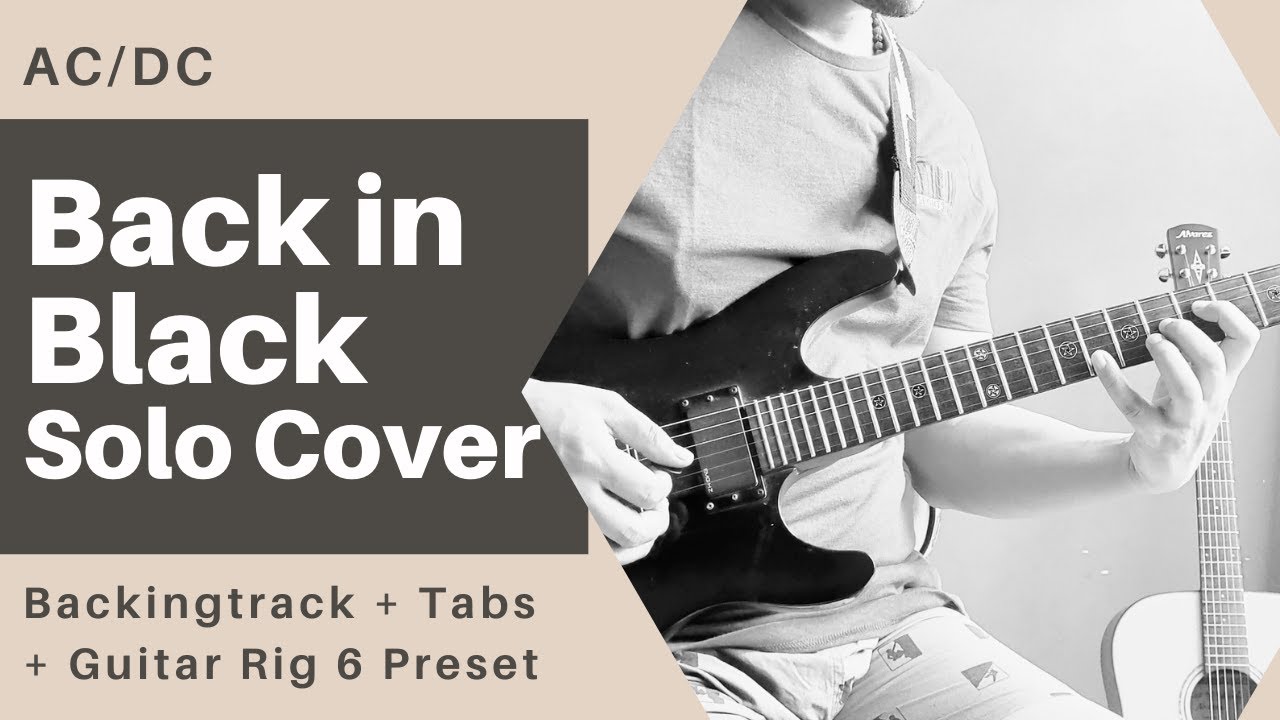 AC/DC Back in black + Best Back Track + Tabs + Guitar Rig 6 Preset ...
