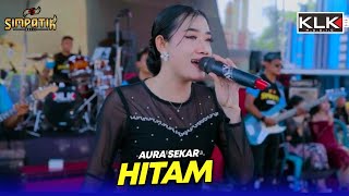AURA SEKAR - HITAM - SIMPATIK MUSIC - TAMBAKROMO PATI - KLK AUDIO