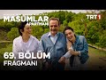 Masumlar Apartmanı 69. Bölüm Fragmanı