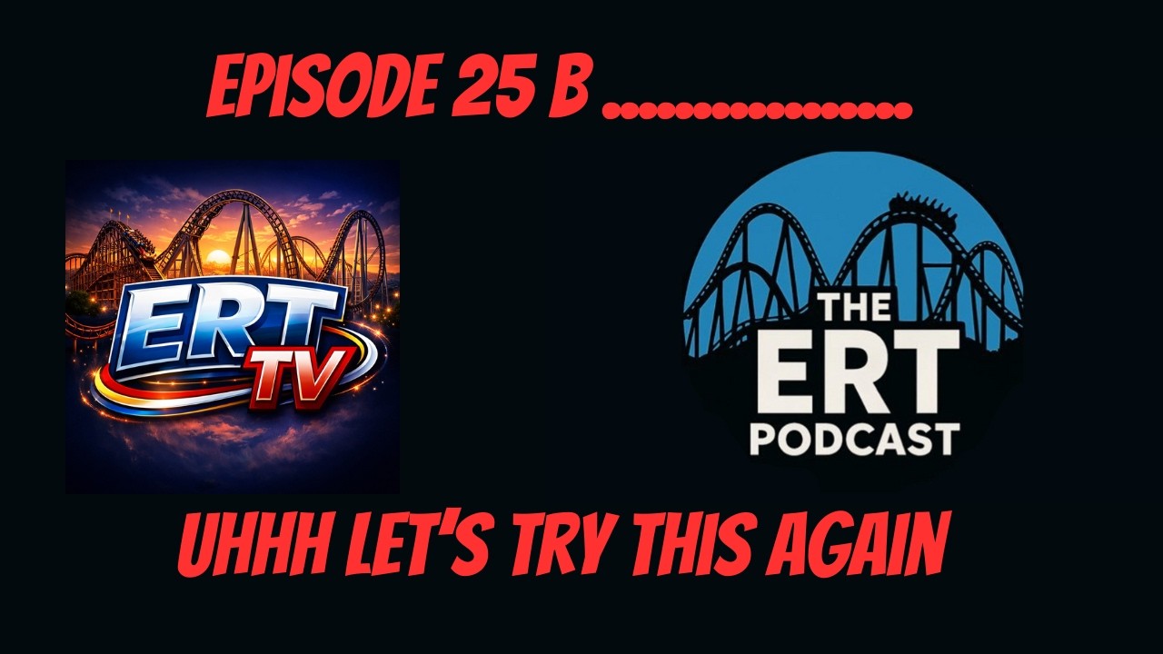 Episode 25: Uhhh Lets Try This Again | THE ERT PODCAST - YouTube