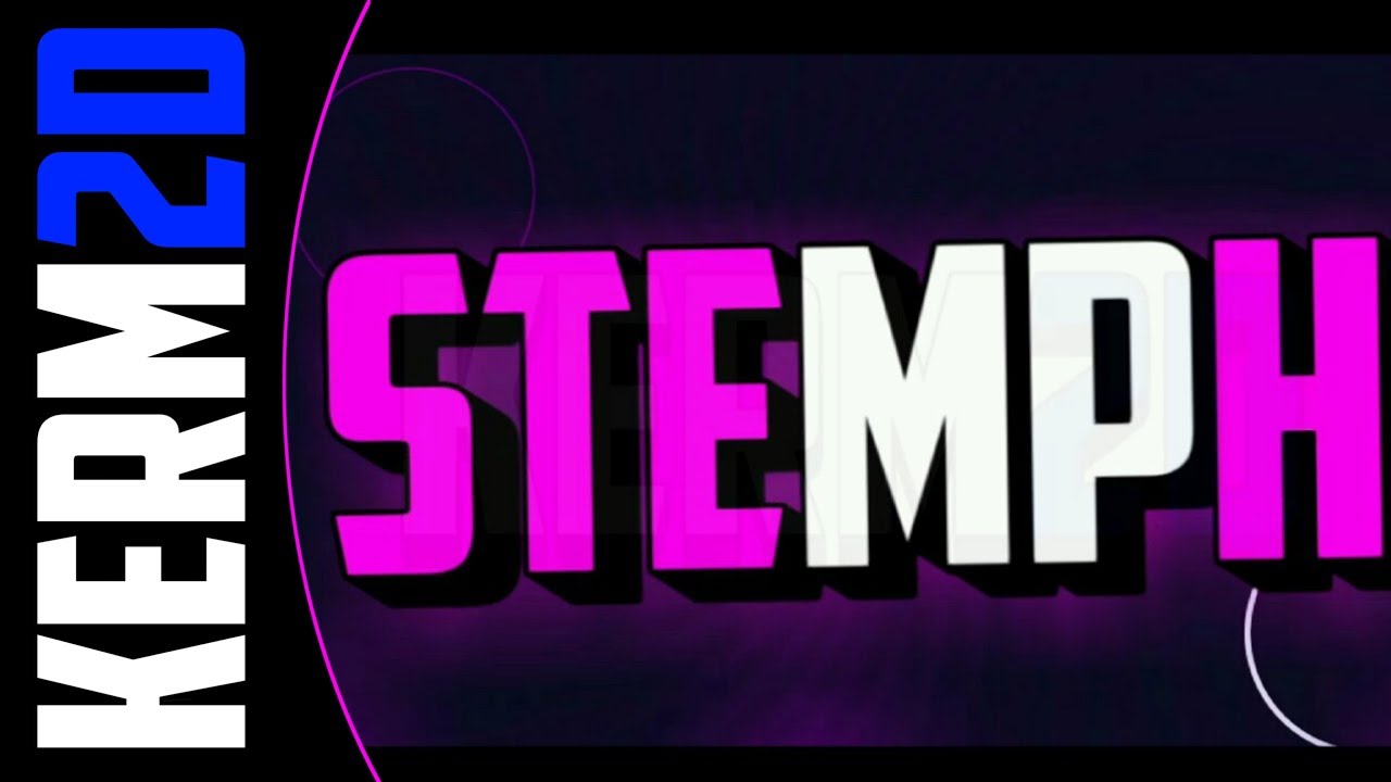 StemphFX - 2D Intro | 1 View = 1 Like?