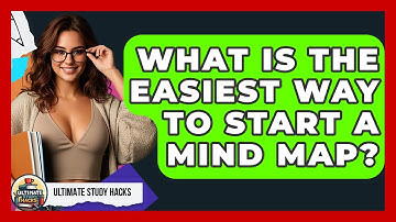 What Is The Easiest Way To Start A Mind Map? - Ultimate Study Hacks