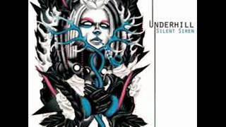 Underhill - My Shadow