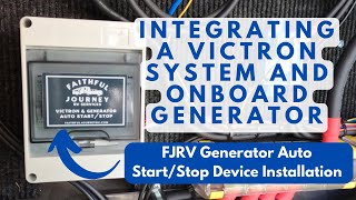 Integrating a Victron System and Onboard Generator