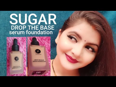 SUGAR drop the base SERUM foundation Review & demo | foundation for winters | RARA