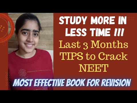 How to crack NEET in 3 Months !! Study MORE in LESS time !! Most ...