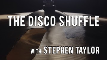 DRUM LESSON - THE DISCO SHUFFLE with STEPHEN TAYLOR
